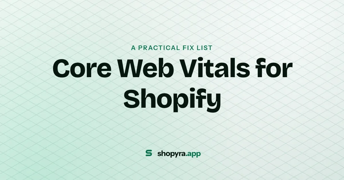 Core Web Vitals for Shopify