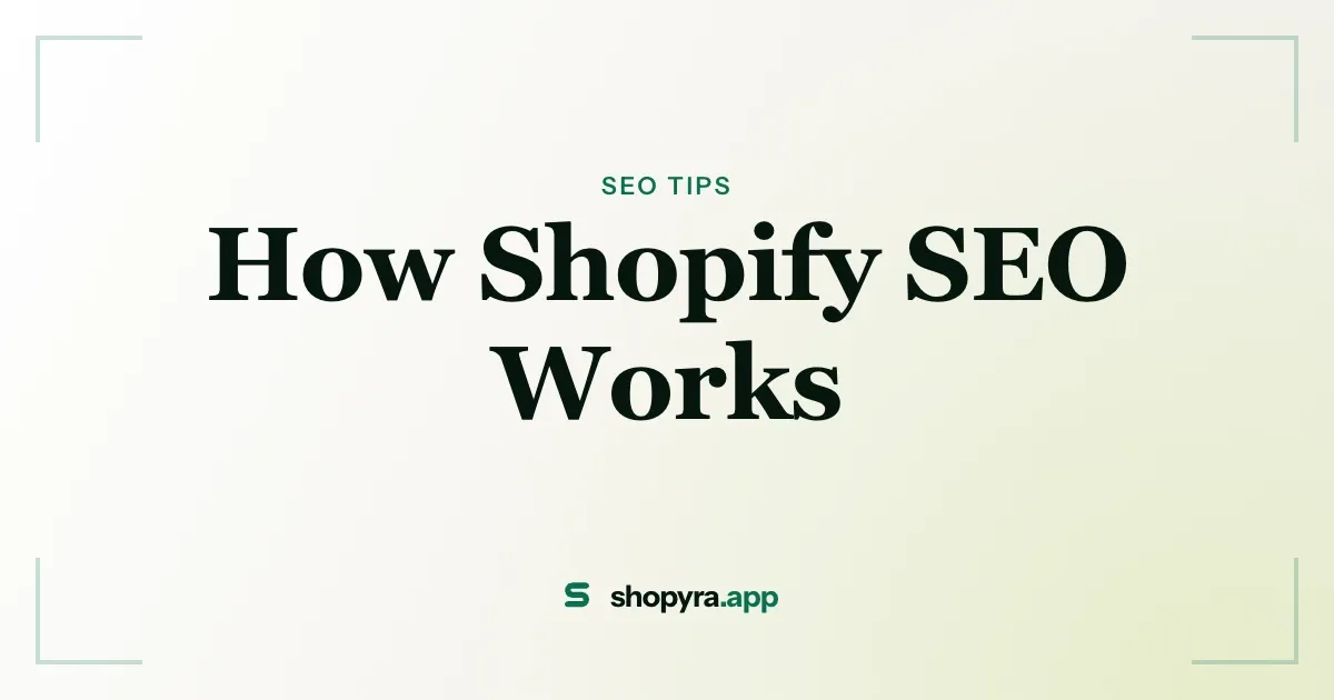 How Shopify SEO Works